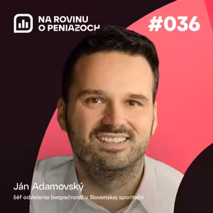 NRoPE 36: Pohľad zo strany banky na bezpečnosť online bankovníctva