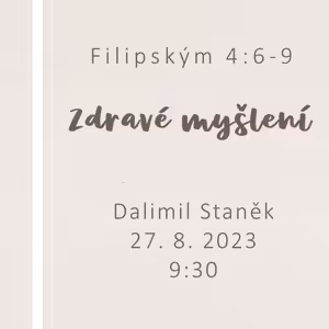 Zdravé myšlení (víra je vidět)