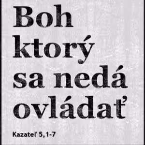 Boh, ktorý sa nedá ovládať