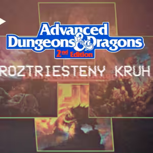 AD&D: Roztriesteny Kruh - 2/3