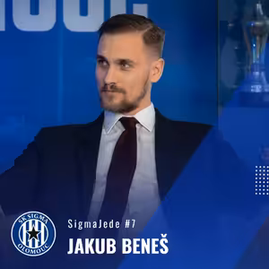 SigmaJede #7 – Jakub Beneš