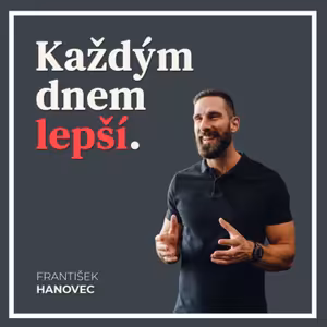 Každým dnem lepší