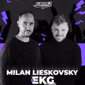 EKG & MILAN LIESKOVSKY RADIO SHOW 58 / EUROPA 2/ John Summit,Vintage Culture,Fred Again