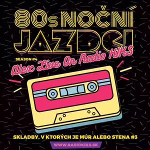 80s Noční jazdci s Alexom - 26.03.2023