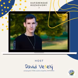 Dělám to, co mě baví, rozhodně nejsem typ člověka, co stagnuje na jednom místě, říká David Veselý | KAFÁRENSKÉ ROZHOVORY