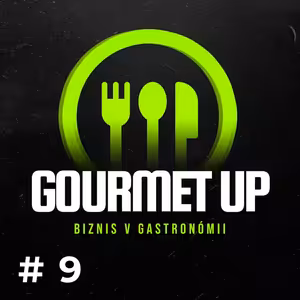 Aj o veľkých zmenách a či majiteľ pekárne chodí ku konkurencii / GOURMET UP #9