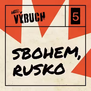 Pátý díl: Sbohem, Rusko