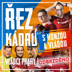 VLÁDCI PRAHY #086 s ODBRZDĚNO: AFUERA! Řežeme kádr Sparty. Kdo do základu a kdo musí pryč?