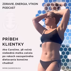 Ako Caroline za tri mesiace zmenila svoj život a po rokoch diétovania začala konečne chudnúť