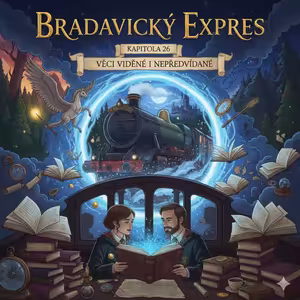 125) Harry Potter a Fénixův řád - Věci viděné i nepředvídané (Kapitola 26.)