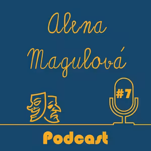 Alena Magulová ep. 7