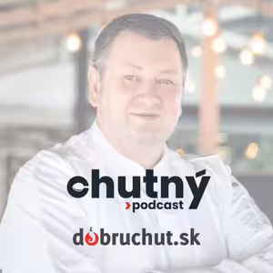 Chutný podcast - Peter Ďurčo