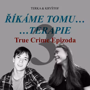 3. EPIZODA - TRUE CRIME EPIZODA - Susana Morales, Amanda Antoni