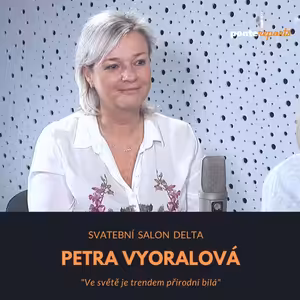 Petra Vyoralová – Svatební salon Delta: Ve světě je trendem přírodní bílá