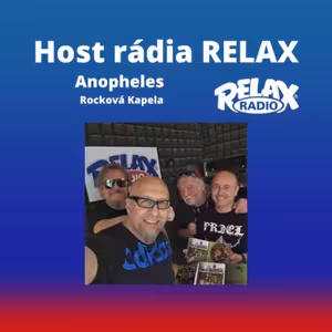 Host Rádia Relax - Anopheles - Rocková kapela