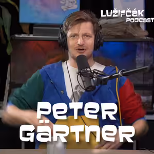 Lužifčák #122 Peter Gärtner - Jediný hosť ktorý nepustil Kuba k slovu