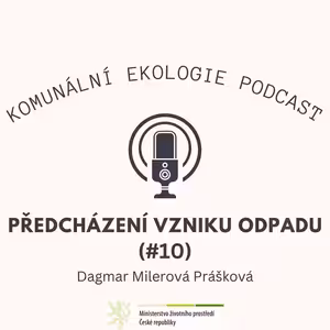 Předcházení vzniku odpadu #10 - Dagmar Milerová Prášková: Veřejné akce