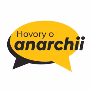 Dobrovolnost, vnitřní a vnější svoboda: Matěj a Lukáš💛 HOVORY O ANARCHII 09 💛