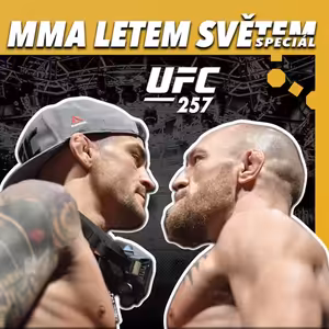 MMA LETEM SVĚTEM - UFC 257: Poirier vs. McGregor - SPECIÁL