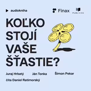 Koľko stojí vaše šťastie?