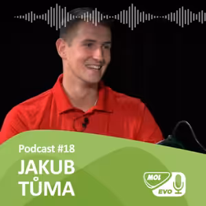 EVOLUCIONÁŘI 18. díl - Jakub Tůma