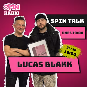 SPIN TALK: LUCAS BLAKK – PROTIVOVY TEXTY BYLY VOLÁNÍM O POMOC!
