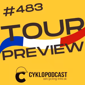 #483 TOUR DE FRANCE PREVIEW: Útok na double je tu!