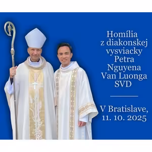 Diakonská vysviacka Petra Nguyena Van Luonga SVD