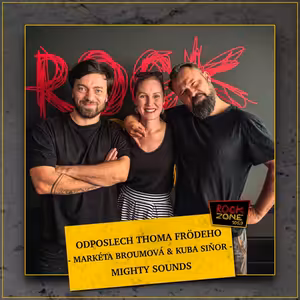 Odposlech Thoma Frödeho - Markéta Broumová & Kuba Siňor (MIGHTY SOUNDS)