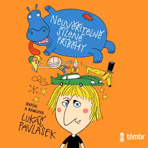 Neuvěřitelně šílené příběhy – ukázka z audioknihy