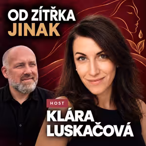 #13 Klára Luskačová | Zastavit a přestat se bránit změnám