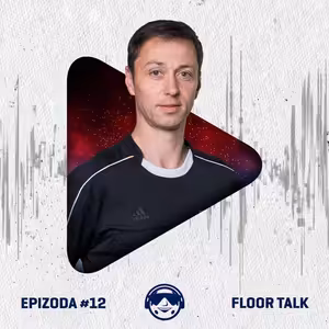 Floor Talk #12: Arbitr Petr Černý