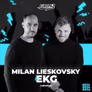 EKG & MILAN LIESKOVSKY RADIO SHOW 194 EUROPA 2 / Vintage Culture Track Of The Week