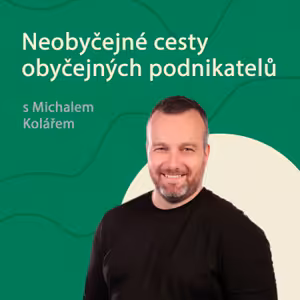 Neobyčejné cesty obyčejných podnikatelů