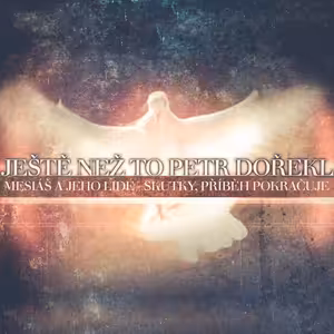 Skutky 26: Ještě než to Petr dořekl... - Bohuslav Wojnar (17.7.2016)