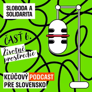 Časť 6, Životné prostredie: Náhradnú planétu nemáme