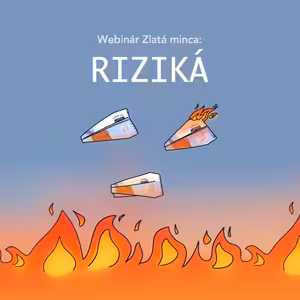 Webinár Zlatá minca: RIZIKÁ - nehnuteľnosti, akcie, peniaze