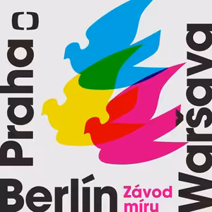 Praha Berlín Waršava - nová podcastová série o Závodu míru