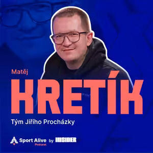 Sport Alive #27 - Startup FAČR, sparťanské oslavy & Matěj Kretík (Tým Jirky Procházky)