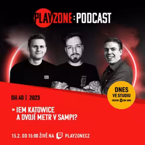 2023E40: IEM Katowice a dvojí metr v Sampi?
