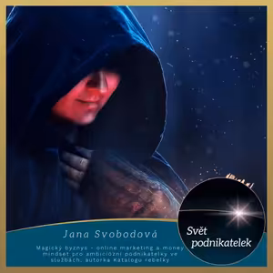 Podnikání s trochou magie – Jana Svobodová