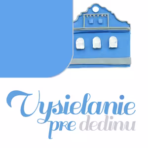 Vysielanie pre dedinu - 16.10.2022.