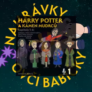 136 [1] - Nahrávky ovčí babičky: Epizoda 1 - Harry Potter a kámen mudrců 1. - 4. REVISITED - kapitola 1. část 1.