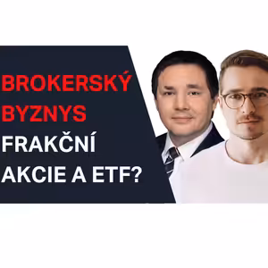 JAK FUNGUJE BROKERSKÝ BYZNYS 🔴 Vše, co potřebujete vědět o XTB a frakčních akciích, Vladimír Holovka - Podcast TradeCZ