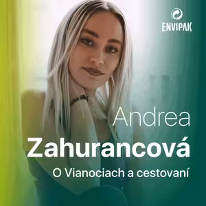 Andrea Zahurancová: Vianoce trávime s rodinou na cestách