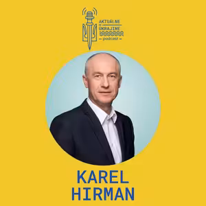 Karel Hirman: Podstatou Putinovej invázie bolo zničenie suverenity Ukrajiny