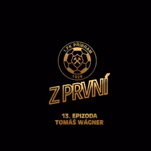 Tomáš Wágner - Na hřišti je lepší být chytřejší než lítat jako blázen - 6. 5. 2022