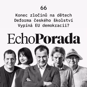 Konec zločinů na dětech, deforma českého školství a vypíná EU demokracii?