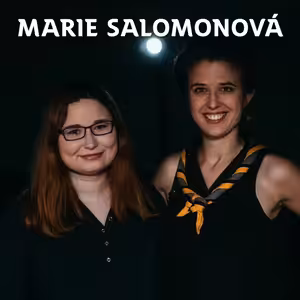 NEBÁT SE. /11/ S Marií Salomonovou o tom, jak nevypustit duši
