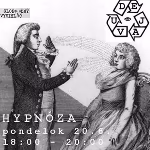 Déjà vu - 2016-06-20 Hypnóza (32kb)